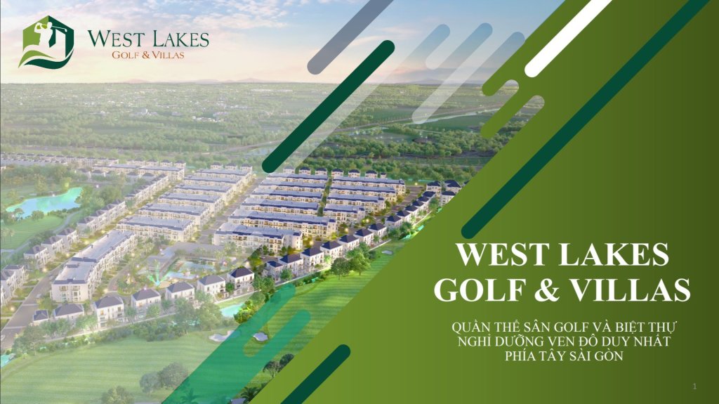 Khám phá dự án biệt thự West Lakes Golf Villas sang trọng tại Long An